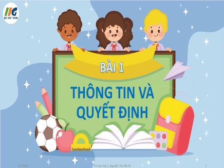 Bài giảng Tin học Lớp 3 - Bài 1: Thông tin và quyết định