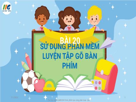 Bài giảng Tin học Lớp 4 - Bài 20: Sử dụng phần mềm luyện tập gõ bàn phím