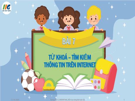 Bài giảng Tin học Lớp 4 - Bài 7: Từ khóa. Tìm kiếm thông tin trên Internet