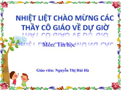 Bài giảng Tin học Lớp 5 - Bài 3: Chọn kiểu trình bày có sẵn cho đoạn văn bản