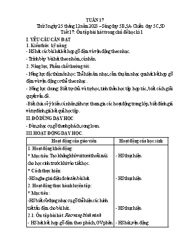Giáo án Âm nhạc Lớp 5 - Tuần 17, Tiết 17: Ôn tập bài hát trong chủ đề học kì I - Năm học 2023-2024