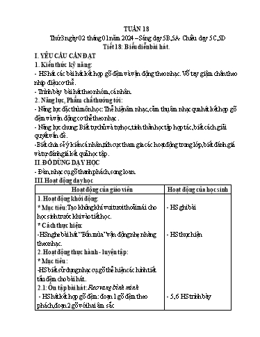 Giáo án Âm nhạc Lớp 5 - Tuần 18, Tiết 18: Biểu diễn bài hát - Năm học 2023-2024