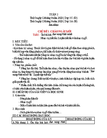 Giáo án Âm nhạc Lớp 5 - Tuần 2, Tiết 2: Ôn bài hát Reo vang bình minh. Nhạc cụ, tiết tấu Luyện tiết tấu với nhạc cụ gõ - Năm học 2023-2024