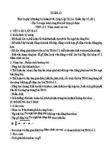 Giáo án Âm nhạc Lớp 5 - Tuần 22, Bài: Ôn hát Tre ngà bên Lăng Bác kết hợp gõ đệm. Tập đọc nhạc số 5 Năm cánh sao vui - Năm học 2023-2024