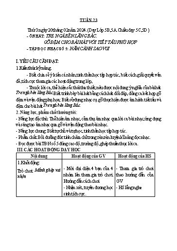 Giáo án Âm nhạc Lớp 5 - Tuần 23, Bài: Ôn hát Tre ngà bên Lăng Bác. Gõ đệm cho bài hát với tiết tấu phù hợp. Tập đọc nhạc số 5 Năm cánh sao vui - Năm học 2023-2024