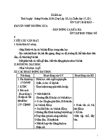 Giáo án Âm nhạc Lớp 5 - Tuần 34, Bài: Ôn tập 2 bài hát Em vẫn nhớ trường xưa, Dàn đồng ca mùa hạ. Ôn tập Đọc nhạc số 8 - Năm học 2023-2024