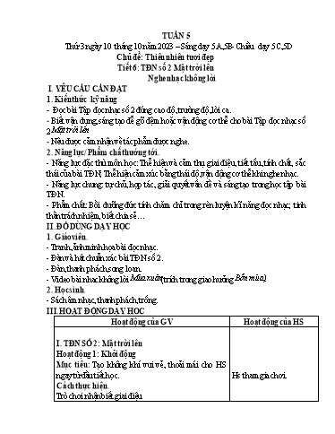 Giáo án Âm nhạc Lớp 5 - Tuần 5, Tiết 6: Tập đọc nhạc số 2 Mặt trời lên. Nghe nhạc không lời - Năm học 2023-2024