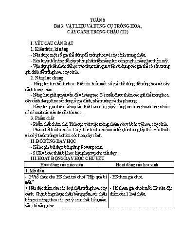 Giáo án Công nghệ Lớp 4 (Kết nối tri thức) - Tuần 8, Bài 3: Vật liệu và dụng cụ trồng hoa, cây cảnh trong chậu (Tiết 2)