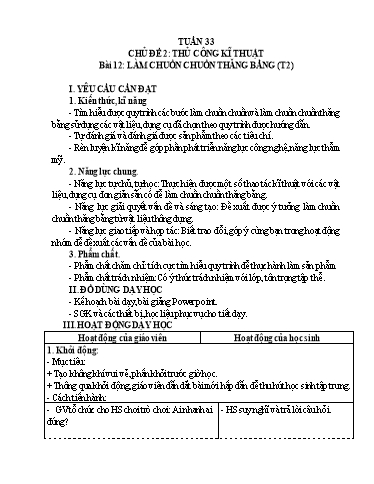 Giáo án Hoạt động trải nghiệm Lớp 3 (Cánh diều) - Tuần 33, Bài 12: Làm chuồn chuồn thăng bằng (Tiết 2)